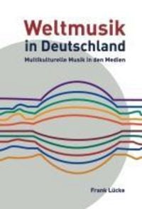 Produktbild: Weltmusik in Deutschland: Multikulturelle Musik in den Medien