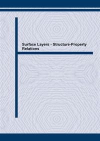 Produktbild: Surface Layers - Structure-Property Relations
