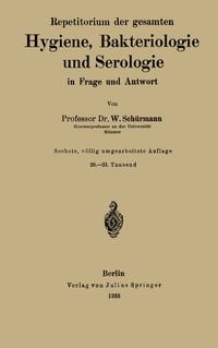 Produktbild: Repetitorium der gesamten Hygiene, Bakteriologie und Serologie in Frage und Antwort