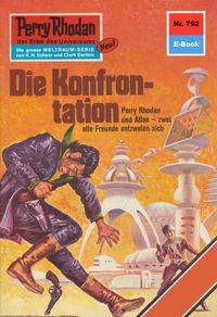 Produktbild: Perry Rhodan 752: Die Konfrontation