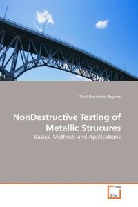 Produktbild: Beyene, F: NonDestructive Testing of Metallic Strucures