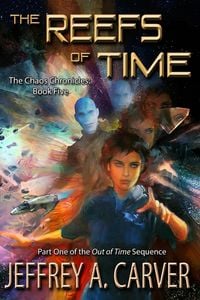 Produktbild: The Reefs of Time: Part One of the "Out of Time" Sequence (The Chaos Chronicles, #5)