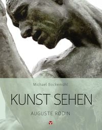 Bild vom Artikel Kunst sehen - Auguste Rodin vom Autor Michael Bockemühl