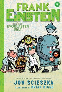 Produktbild: Scieszka, J: Frank Einstein and the Evoblaster Belt (Frank E