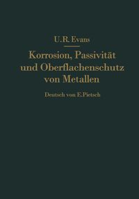 Produktbild: Korrosion, Passivit&auml;t und Oberfl&auml;chenschutz von Metallen