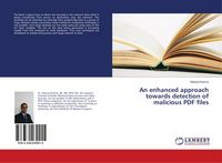 Produktbild: An enhanced approach towards detection of malicious PDF files