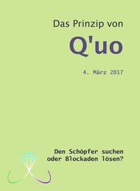 Das Prinzip von Q'uo (4. März 2017) Jochen Blumenthal