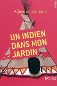 Produktbild: Un Indien dans mon jardin