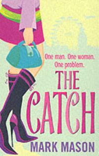 Produktbild: The Catch. Mann wei&szlig; ja nie . . .
