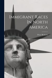 Produktbild: Immigrant Races In North America