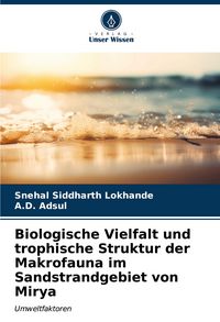 Produktbild: Biologische Vielfalt und trophische Struktur der Makrofauna im Sandstrandgebiet von Mirya