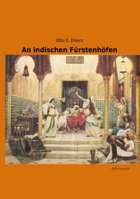 Produktbild: An indischen F&uuml;rstenh&ouml;fen