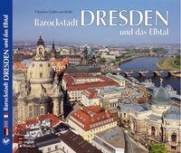 Bild vom Artikel DRESDEN – Barockstadt Dresden und das Elbtal vom Autor Christine Brühl