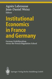 Bild vom Artikel Institutional Economics in France and Germany vom Autor Agnes Labrousse