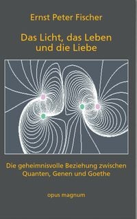 Produktbild: Das Licht, das Leben und die Liebe