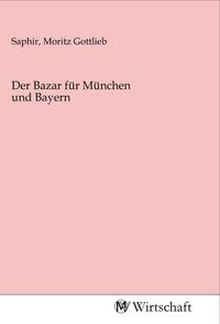 Produktbild: Der Bazar f&uuml;r M&uuml;nchen und Bayern