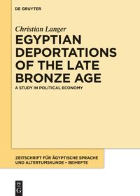 Produktbild: Egyptian Deportations of the Late Bronze Age