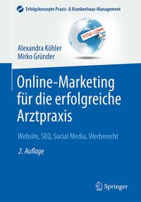 Bild vom Artikel Online-Marketing für die erfolgreiche Arztpraxis vom Autor Alexandra Köhler