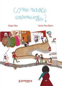 Produktbild: Come nasce un'amicizia?
