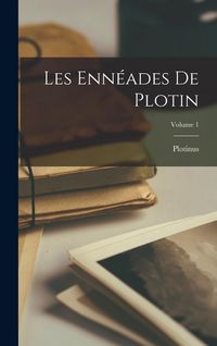 Produktbild: Les Enn&eacute;ades De Plotin; Volume 1