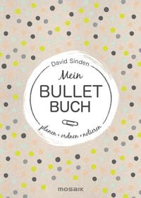Produktbild: Sinden, D: Mein Bullet Buch.