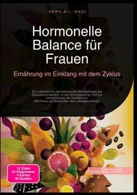 Produktbild: Hormonelle Balance f&uuml;r Frauen: Ern&auml;hrung im Einklang mit dem Zyklus