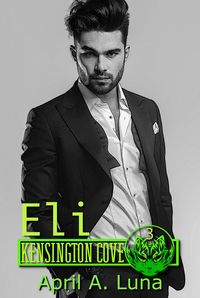 Produktbild: Eli (Kensington Cove World, #3)