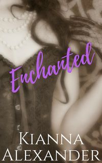Produktbild: Enchanted (The Passionate Protectors, #2)
