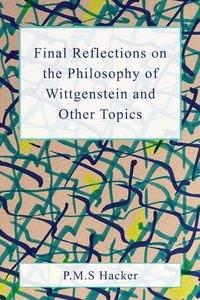 Produktbild: Final Reflections on Wittgenstein and Other Topics