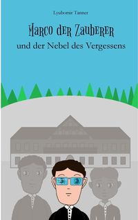 Produktbild: Marco der Zauberer und der Nebel des Vergessens