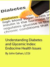 Produktbild: Understanding Diabetes and Glycemic Index: Endocrine Health Issues