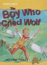 Produktbild: The Boy Who Cried Wolf and Other Fables