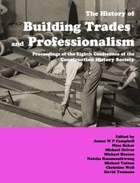 Produktbild: The History of Building Trades and Professionalism