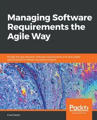 Produktbild: Managing Software Requirements the Agile Way