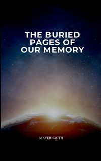 Produktbild: The Buried Pages of Our Memory