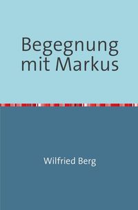 Produktbild: Begegnung mit Markus