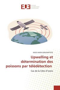 Produktbild: Upwelling et d&eacute;termination des poissons par t&eacute;l&eacute;d&eacute;tection
