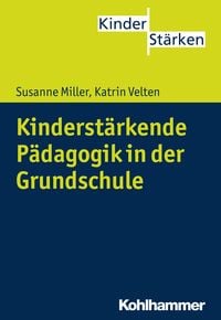 Produktbild: Kinderst&auml;rkende P&auml;dagogik in der Grundschule
