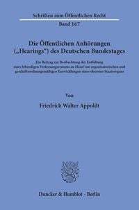 Produktbild: Die &Ouml;ffentlichen Anh&ouml;rungen ("Hearings") des Deutschen Bundestages.