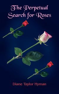 Produktbild: The Perpetual Search for Roses