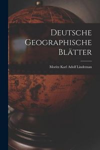 Produktbild: Deutsche Geographische Bl&auml;tter