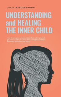 Produktbild: Understanding and Healing the Inner Child