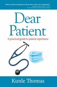 Produktbild: Dear Patient: A Practical Guide to Patient Experience