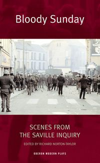 Bild vom Artikel Bloody Sunday: Scenes from the Saville Inquiry vom Autor Richard Norton-Taylor