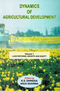 Produktbild: Dynamics of Agricultural Development: Land Reforms, Growth and Equity