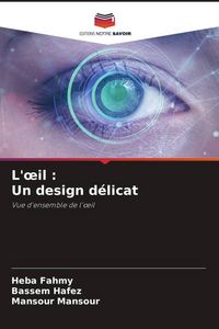 Produktbild: L'&iquest;il : Un design d&eacute;licat