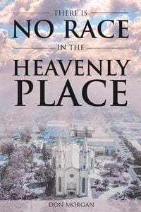 Produktbild: There is No Race in the Heavenly Place