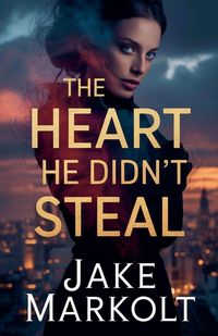 Produktbild: The Heart He Didn't Steal