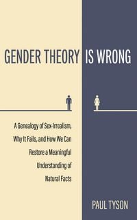 Produktbild: Gender Theory Is Wrong