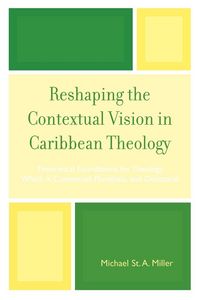 Produktbild: Reshaping the Contextual Vision in Caribbean Theology
